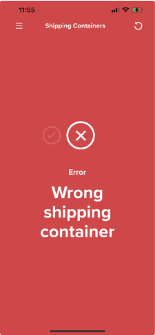 Error message after scanning the wrong shipping container