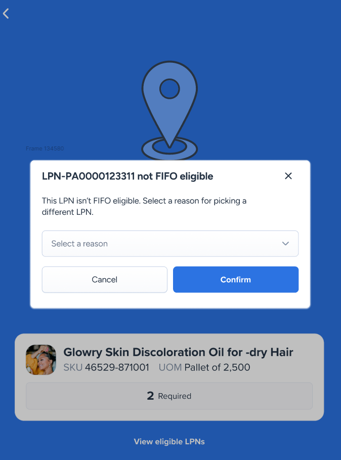 Modal stating the scanned LPN isn't FIFO eligible