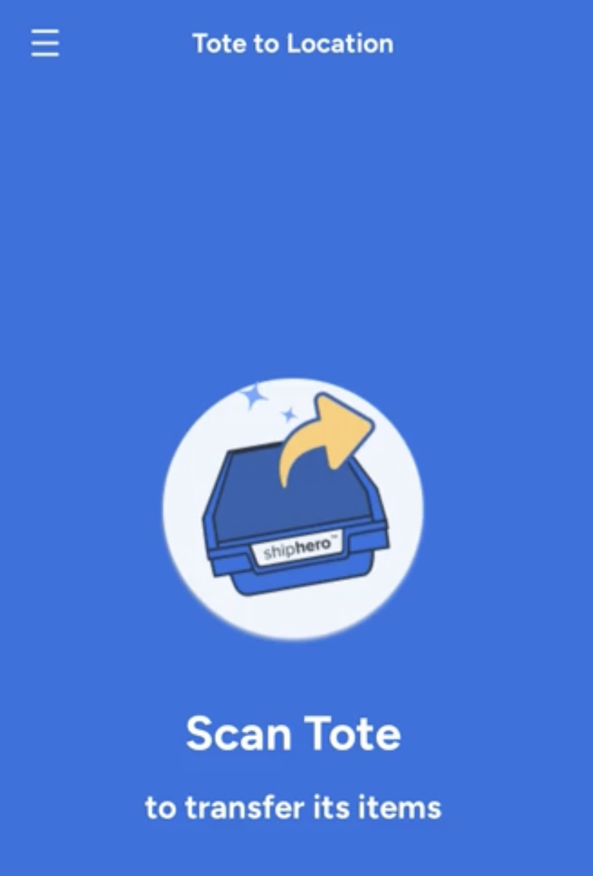 Scanning the tote in the Tote to Location screen on the ShipHero mobile app