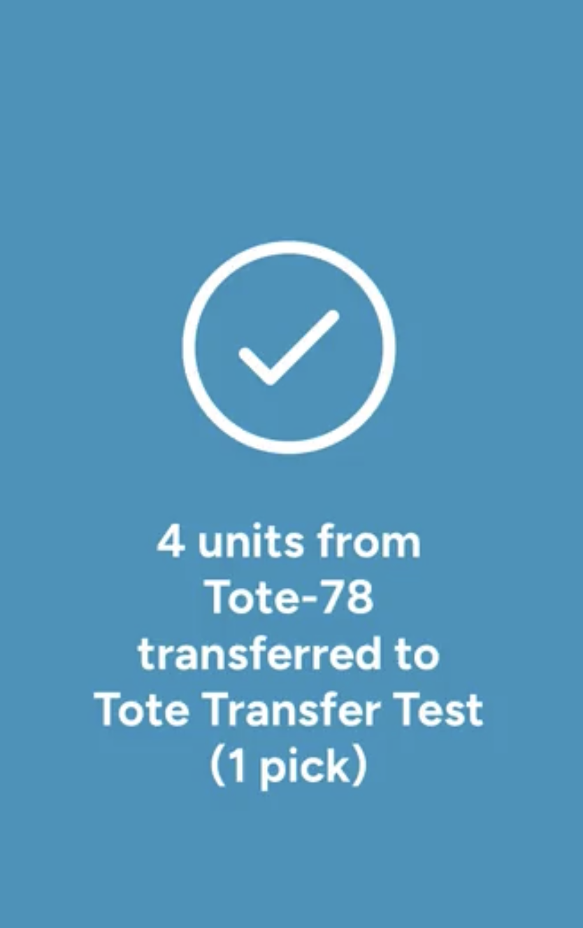 Confirmation page after transferring inventory from a tote to a location on the ShipHero mobile app